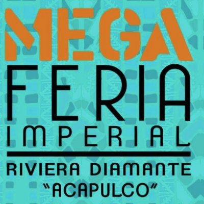 Mega Feria Imperial Acapulco